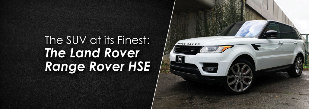 the-suv-at-its-finest-the-land-rover-range-rover-hse